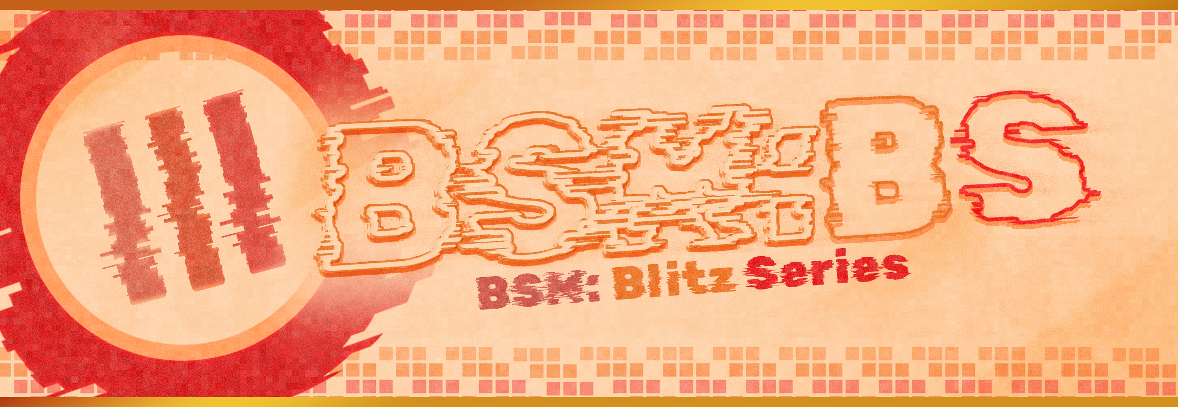 BSM: Blitz Series